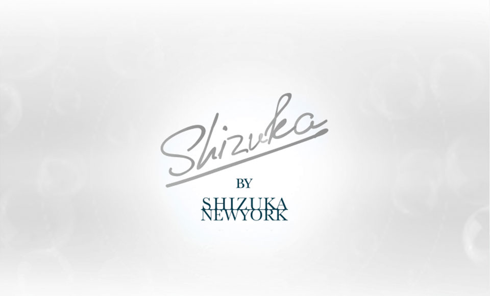 Shizuka BY SHIZUKA　NEWYORK
